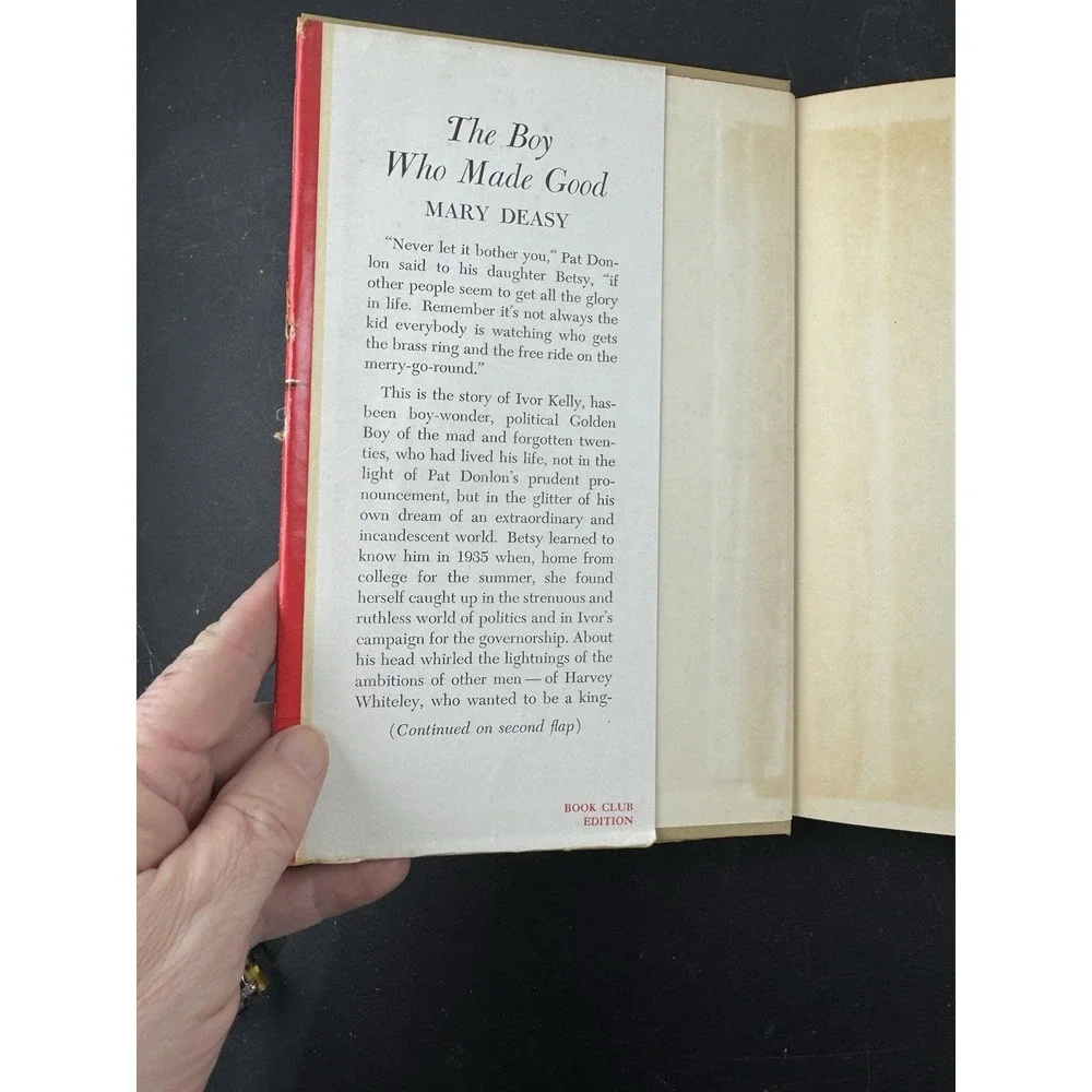 1955 The Boy Who Made Good -Mary Deasy -Book Club Edition Vintage Novel Politics
